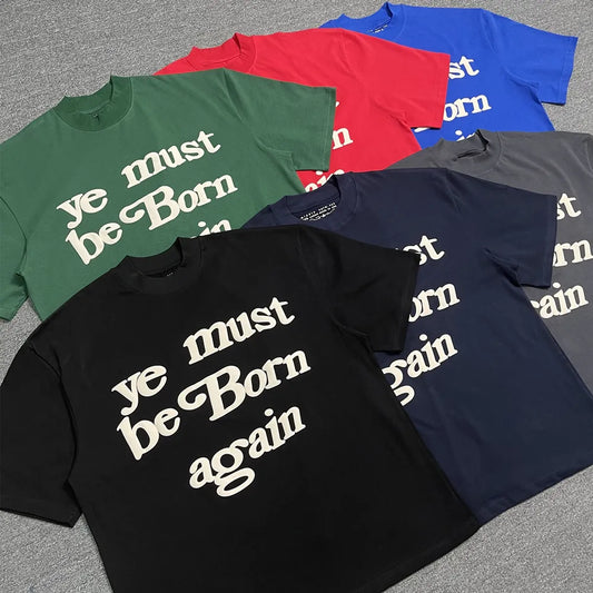 “Ye must be Born Again” Tee